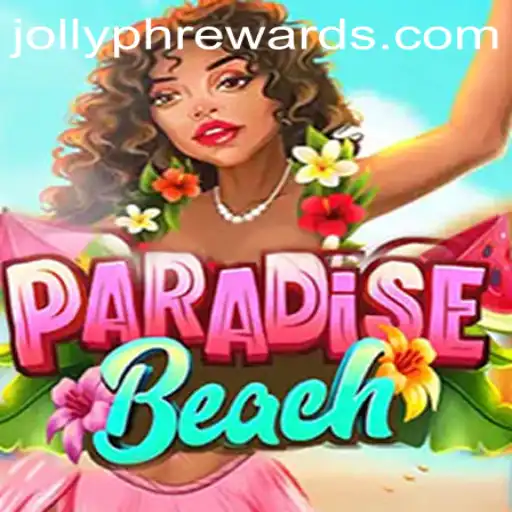 Explore the Vibrant World of ParadiseBeach and Discover the Magic of Jollyph